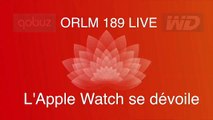 ORLM 189 Teaser - Live Apple Watch lundi 9 mars à 17:30