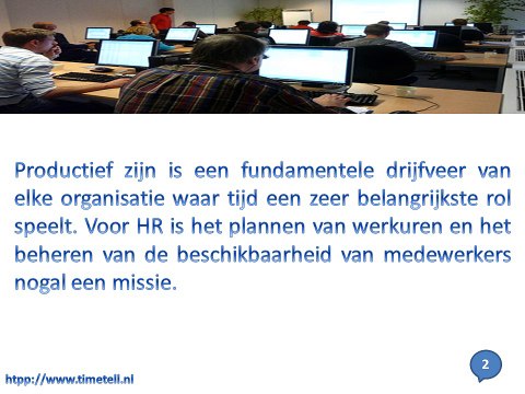 Geen Ik zou dit of dat gedaan moeten hebben Meer Met Het Gebruik Van Tijdsregistratie!!