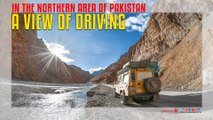 A View Of Driving In The Northern Area Of Pakistan