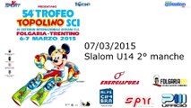 Slalom under 14 maschile e femminile -Slalom Under 14 male and female 2° manche 54° Trofeo Topolino Sci 2015