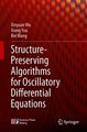 Download Structure-Preserving Algorithms for Oscillatory Differential Equations ebook {PDF} {EPUB}
