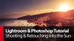 Lightroom & Photoshop Tutorial: Shooting & Retouching into the Sun - PLP # 61 by Serge Ramelli