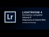 Comment créer des diaporamas et des pages web avec Lightroom 4 tutoriel - Serge Ramelli