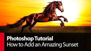 Photoshop Tutorial: How to Add an Amazing Sunset - PLP # 10 by Serge Ramelli
