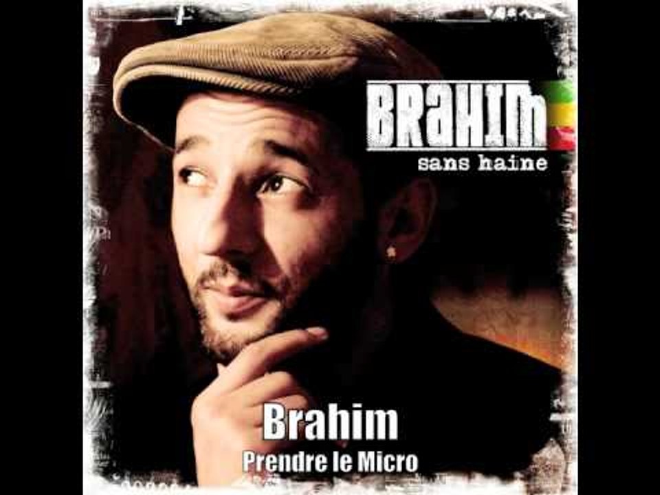 Brahim - Prendre le micro (Officiel)