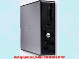 Dell Optiplex 745 3.4GHz 500GB HDD W7HP