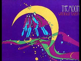 The Moon - 1968 - Without Earth (full album)