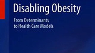 Download Disabling Obesity ebook {PDF} {EPUB}