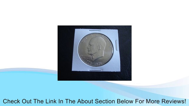 1776-1976 Eisenhower Bicentennial Dollar Coin Review