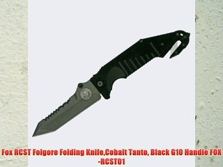 Fox RCST Folgore Folding KnifeCobalt Tanto Black G10 Handle FOX-RCST01