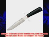 Blackjack Knives B7BS Classic Blades Model 7 Fixed Blade Knife with Black Saber Micarta Saber