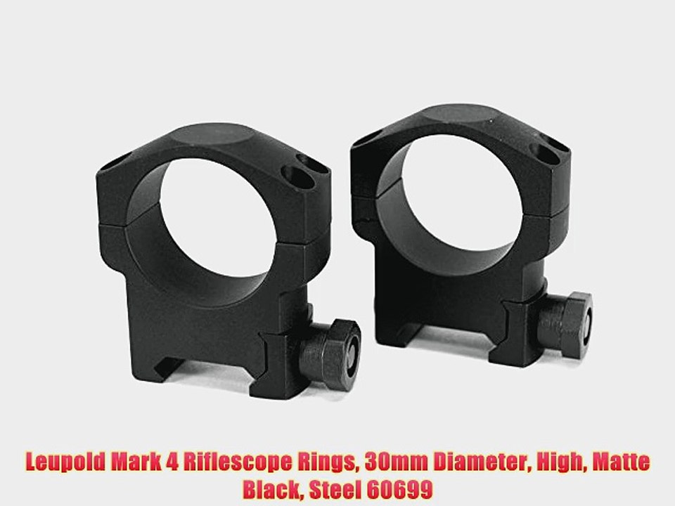 Leupold Mark 4 Riflescope Rings 30mm Diameter High Matte Black Steel 60699