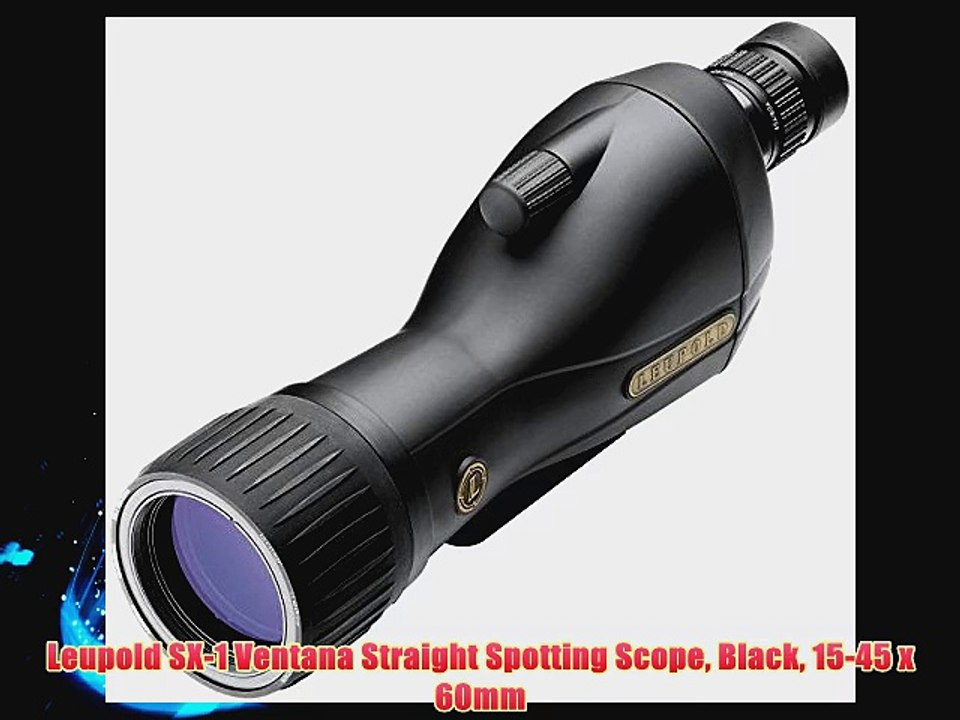 Leupold SX-1 Ventana Straight Spotting Scope Black 15-45 x 60mm