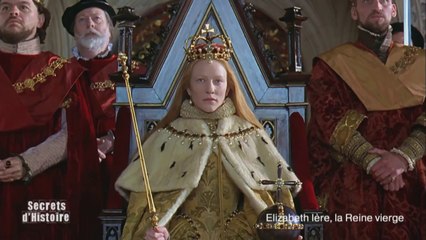 Secrets d'Histoire : Elizabeth Ire, la reine vierge - Sommaire