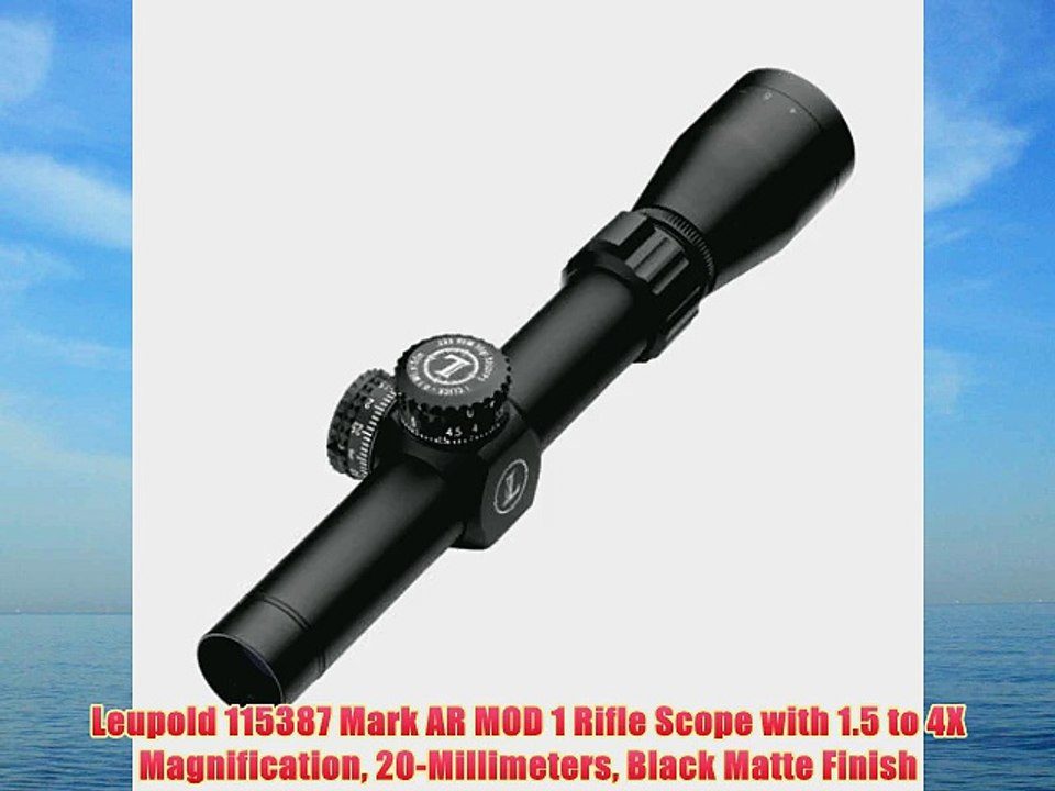 Leupold 115387 Mark AR MOD 1 Rifle Scope with 1.5 to 4X Magnification 20-Millimeters Black