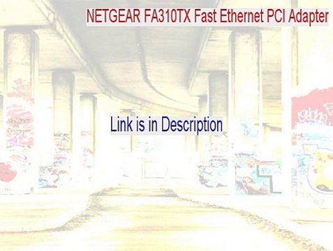 NETGEAR FA310TX Fast Ethernet PCI Adapter Full (netgear fa310tx fast ethernet pci card 2015)