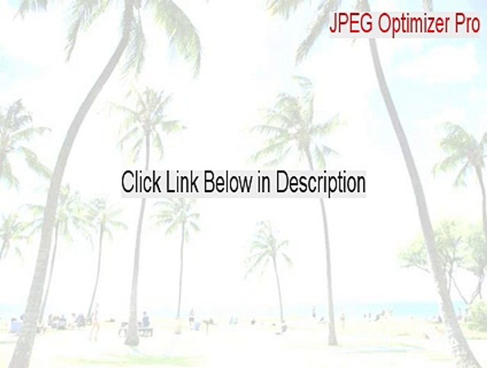 JPEG Optimizer Pro Full (JPEG Optimizer Projpeg optimizer pro 2015)