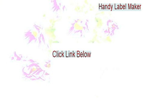 Handy Label Maker Crack - Download Now 2015