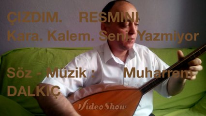 ÇİZDİM  RESMİNİ   Kara  Kalem      Seni   Yazmıyor