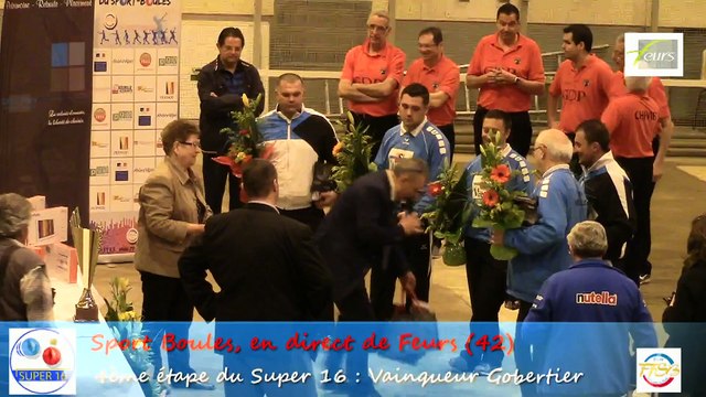 Remise des récompenses, Finale Super 16, Sport Boules, Feurs 2015