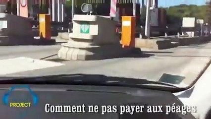 Vous voulez une astuce pour ne pas devoir payer au péage