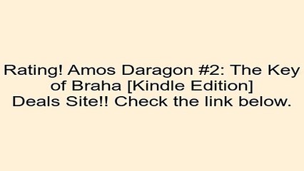 Download Amos Daragon #2: The Key of Braha [Kindle Edition] Review