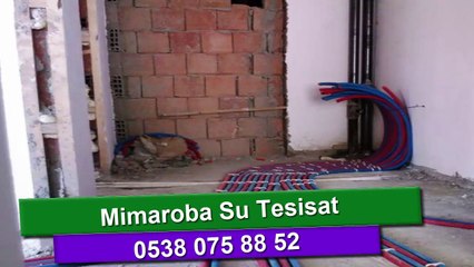 Mimaroba Su Tesisat - 0538 075 88 52