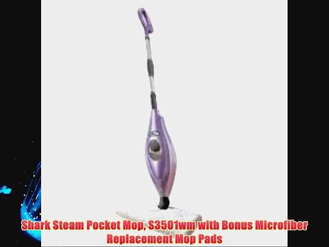 Shark Steam Pocket Mop S3501wm with Bonus Microfiber Replacement Mop Pads