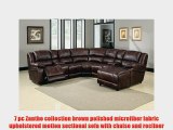 7 pc Zanthe collection brown polished microfiber fabric upholstered motion sectional sofa with