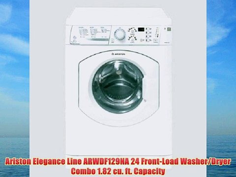 Ariston Elegance Line ARWDF129NA 24 Front-Load Washer/Dryer Combo 1.82 cu. ft. Capacity