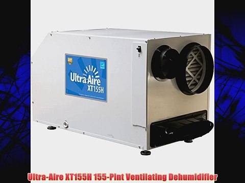 Ultra-Aire XT155H 155-Pint Ventilating Dehumidifier