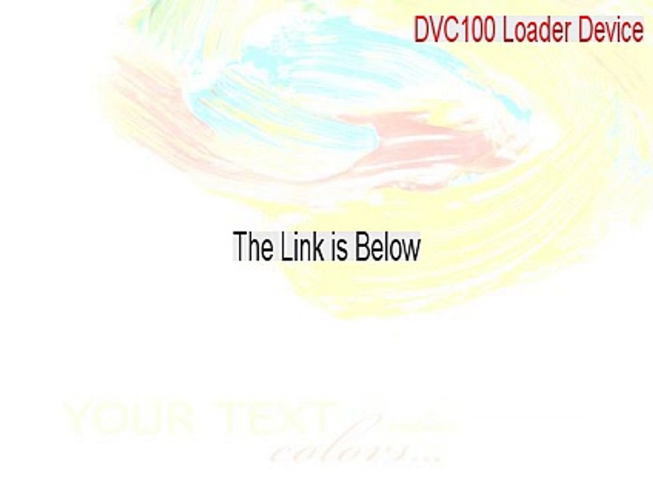 DVC100 Loader Device Keygen (DVC100 Loader Device)
