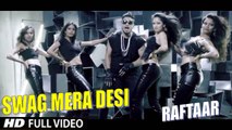Swag Mera Desi (Full Video) Raftaar feat Manj Musik | New Punjabi Song 2015 HD