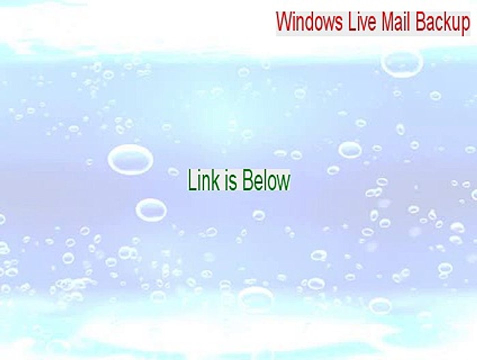 Windows Live Mail Backup Keygen [windows live mail backup file 2015]