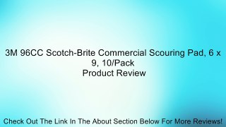 3M 96CC Scotch-Brite Commercial Scouring Pad, 6 x 9, 10/Pack Review