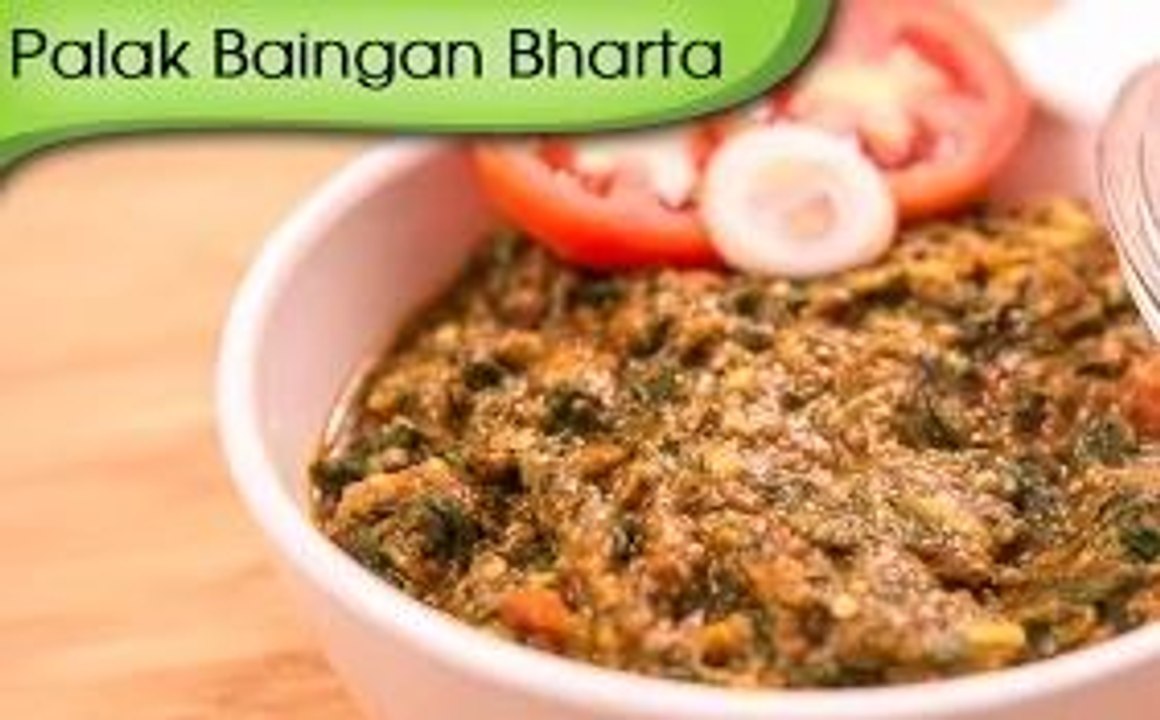 Palak Baingan Bharta - Quick And Easy Homemade Eggplant Mash With Spinach Recipe By Ruchi Bharani