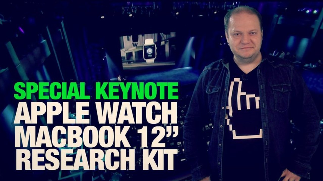 #freshnews 807 spécial Keynote Apple Watch. MacBook 12". Research Kit