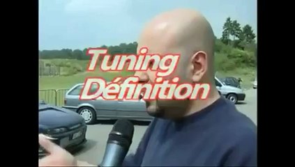 Voici la définition du tuning. LOL!
