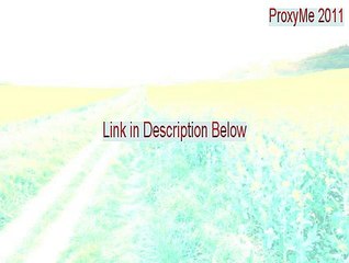 Download ProxyMe 2011 for Free – Unblock Websites Easily 🌐