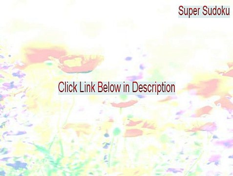 Super Sudoku Download Free (Legit Download 2015)