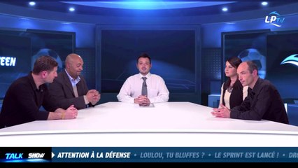Talk Show du 09/03, partie 5 : attention à la défense