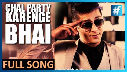 Chal Party Karenge Bhai - King Maddy | Full Song