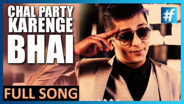 Chal Party Karenge Bhai - King Maddy | Full Song