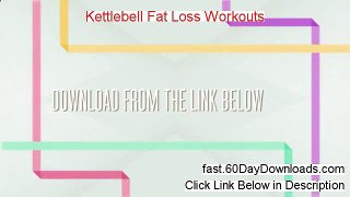 Try Kettlebell Fat Loss Workouts free of risk (for 60 days)