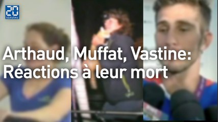 Arthaud, Muffat, Vastine: Vives émotions après leur mort tragique