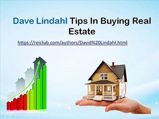 Dave-Lindahl-Tips-In-Buying-Home