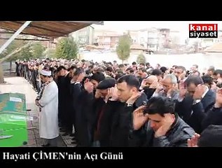 HAYATİ ÇİMEN  'NİN AÇI GÜNÜ