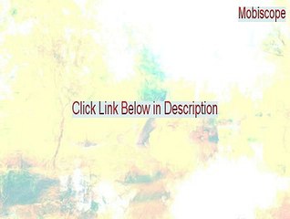 Mobiscope Key Gen [Instant Download]