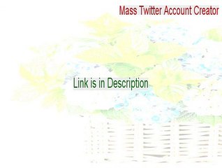 Mass Twitter Account Creator Keygen - Free Download (2015)