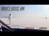World's Fastest Audi (The Run) | Automotive Competition | eGarage